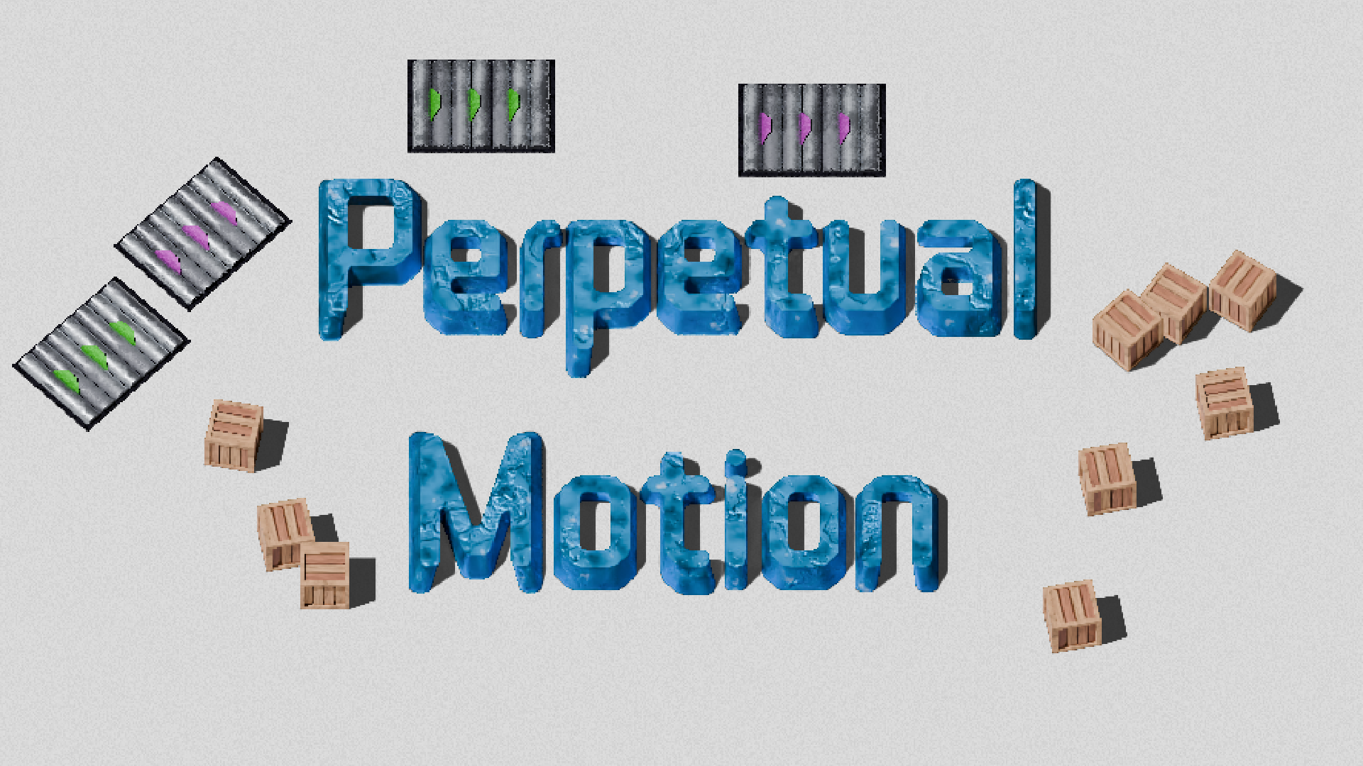 Perpetual Motion