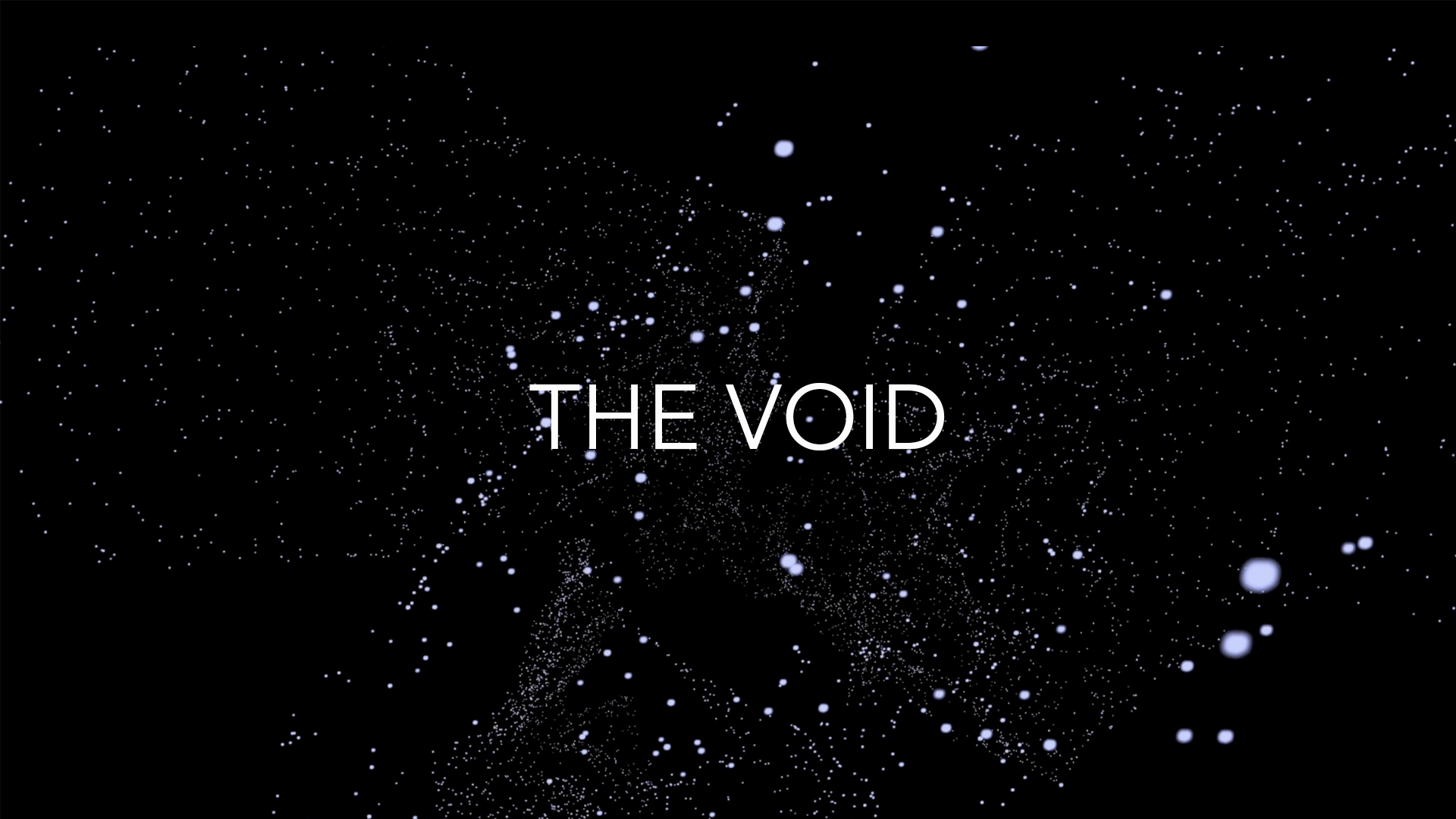 The Void